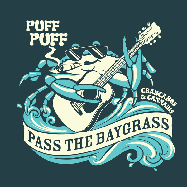 Puff, Puff, Pass the Baygrass Unisex Tees